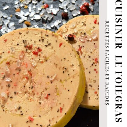  Cuisiner le Foie Gras