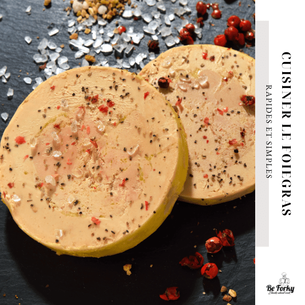 Cuisiner le Foie Gras
